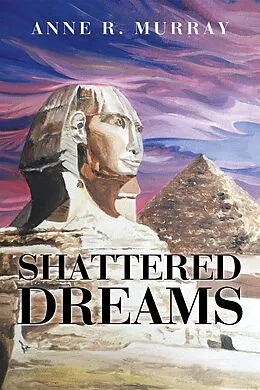 E-Book (epub) Shattered Dreams von Anne Murray