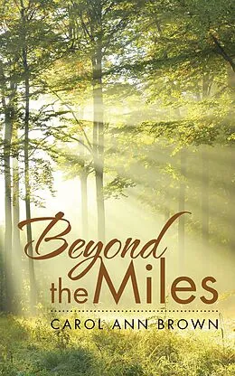 E-Book (epub) Beyond the Miles von Carol Ann Brown