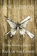 E-Book (epub) Extra Innings Trilogy von B. W. Gibson