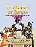 E-Book (epub) The Queen of Sheba von Princess M. Cullum
