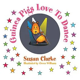 E-Book (epub) Guinea Pigs Love to Dance von Susan Clarke