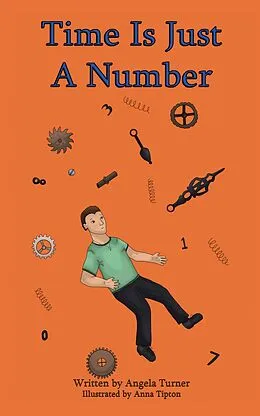 E-Book (epub) Time Is Just a Number von Angela Turner