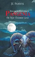 E-Book (epub) James and the Hidden Island of Pangenia von Jason Lee Purvis