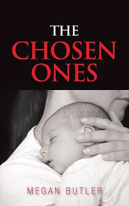 E-Book (epub) The Chosen Ones von Megan Butler
