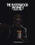 E-Book (epub) The Ratchwood Prophecy von Duncan Watson
