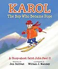 E-Book (epub) Karol, The Boy Who Became Pope von Ph. D. Fr. Jem Sullivan