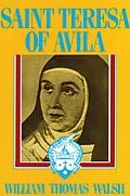 E-Book (epub) St. Teresa of Avila von Mother Frances Alice Monica Forbes