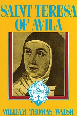 E-Book (epub) St. Teresa of Avila von Mother Frances Alice Monica Forbes