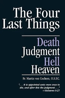 E-Book (epub) Four Last Things von Rev. Fr. Martin von Cochem