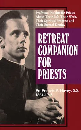 E-Book (epub) Retreat Companion for Priests von Francis P. Havey