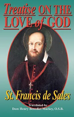 E-Book (epub) Treatise On the Love of God von St. Francis de Sales
