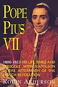 E-Book (epub) Pope Pius VII von Robin Anderson