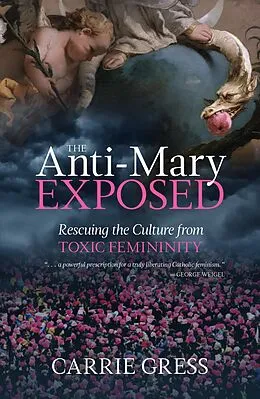 ePUB Anti-Mary Exposed von Carrie Gress