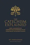 E-Book (epub) Catechism Explained von Francis Spriago
