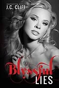 E-Book (epub) Blyssful Lies (The Blyss Trilogy, #2) von Jc Cliff