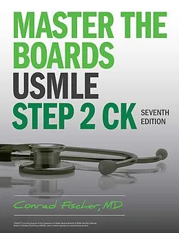 E-Book (epub) Master the Boards USMLE Step 2 CK, Seventh Edition von Conrad Fischer