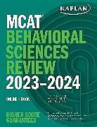 Kartonierter Einband MCAT Behavioral Sciences Review 2023-2024 von Kaplan Test Prep