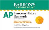 eBook (epub) AP European History Flashcards, Second Edition: Up-to-Date Review de Barron's Educational Series, David William Phillips