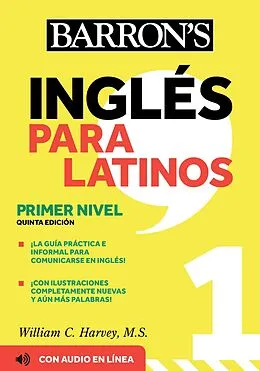 E-Book (epub) Ingles Para Latinos, Level 1 + Online Audio von Barron's Educational Series, William C. Harvey