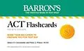 E-Book (epub) ACT Flashcards, Fourth Edition: Up-to-Date Review von Barron's Educational Series, James D. Giovannini, Patsy J. Prince