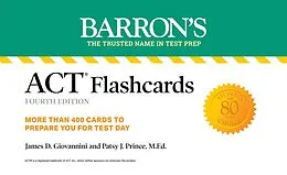 E-Book (epub) ACT Flashcards, Fourth Edition: Up-to-Date Review von Barron's Educational Series, James D. Giovannini, Patsy J. Prince