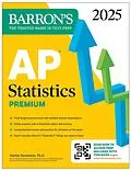 E-Book (epub) AP Statistics Premium, 2025: Prep Book with 9 Practice Tests + Comprehensive Review + Online Practice von Barron's Educational Series, Martin Sternstein