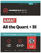 Couverture cartonnée GMAT All the Quant + Di: Effective Strategies & Practice for GMAT Focus + Atlas Online de Manhattan Prep