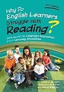 Kartonierter Einband Why Do English Learners Struggle With Reading? von John J. Hoover, Leonard M. Baca, Janette K. Klingner