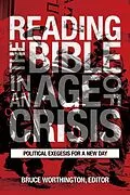 E-Book (epub) Reading the Bible in an Age of Crisis von Bruce Worthington