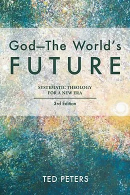 E-Book (epub) God--The World's Future von Ted Peters
