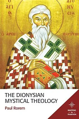E-Book (epub) Dionysian Mystical Theology von Paul Rorem