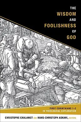 ePUB Wisdom and Foolishness of God von 