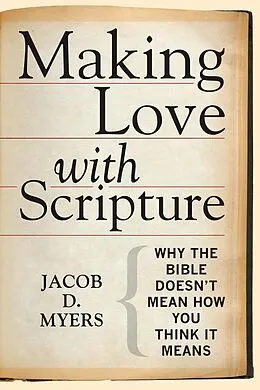 E-Book (epub) Making Love with Scripture von Jacob D. Myers