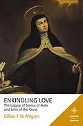 E-Book (epub) Enkindling Love von Gillian T. W. Ahlgren