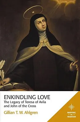 E-Book (epub) Enkindling Love von Gillian T. W. Ahlgren