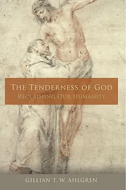 E-Book (epub) Tenderness of God von Gillian T. W. Ahlgren