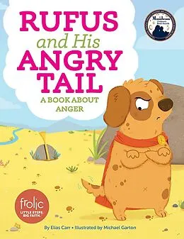E-Book (epub) Rufus and His Angry Tail von Elias Carr