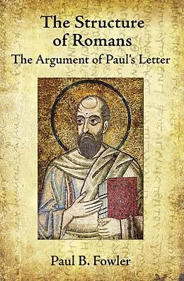 E-Book (epub) Structure of Romans von Paul B. Fowler