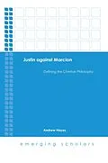 E-Book (epub) Justin against Marcion von Andrew Hayes