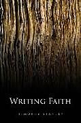 Fester Einband Writing Faith von Timothy Stanley