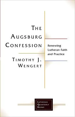 E-Book (epub) Augsburg Confession von Timothy J. Wengert