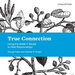 E-Book (epub) True Connection von George Faller, Heather P. Wright