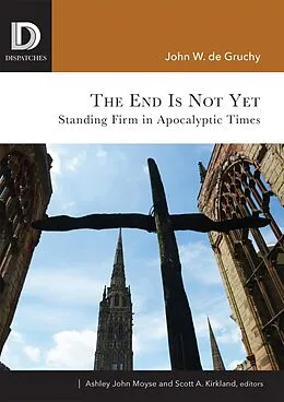 E-Book (epub) End Is Not Yet von John W. de Gruchy
