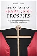 E-Book (epub) Nation That Fears God Prospers von Chammah J. Kaunda