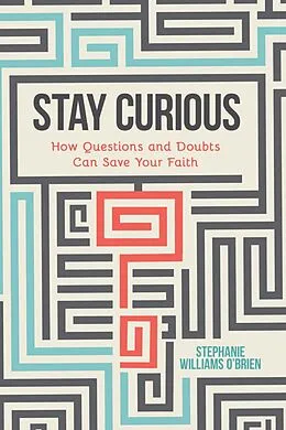 E-Book (epub) Stay Curious von Stephanie Williams O'Brien