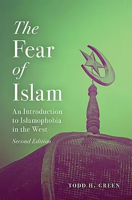 E-Book (epub) Fear of Islam von Todd H. Green