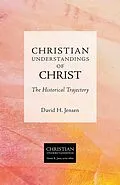 E-Book (epub) Christian Understandings of Christ von David H. Jensen
