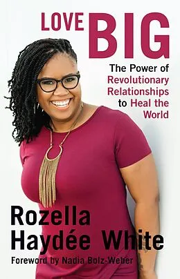 E-Book (epub) Love Big von Rozella Haydee White