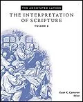 E-Book (epub) Annotated Luther: The Interpretation of Scripture von Euan Cameron