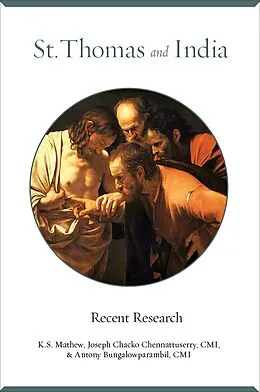 E-Book (epub) St. Thomas and India von K. S. Mathew, Joseph Chacko Chennattuserry Cmi, Antony Bungalowparambil Cmi